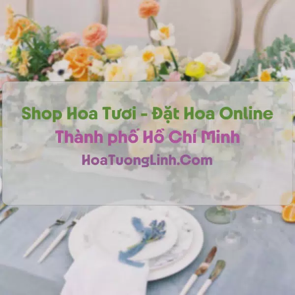 Shop Hoa Tươi Tại Hồ Chí Minh - Điện Hoa Tận Nơi