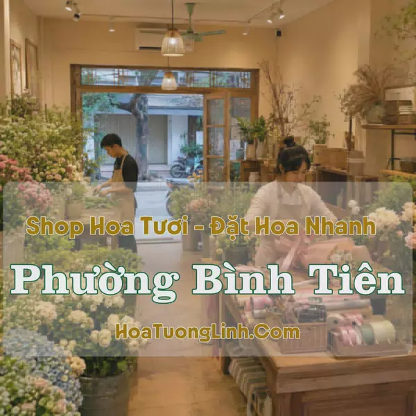 Tiệm Hoa Phường Bình Tiên - TP.HCM