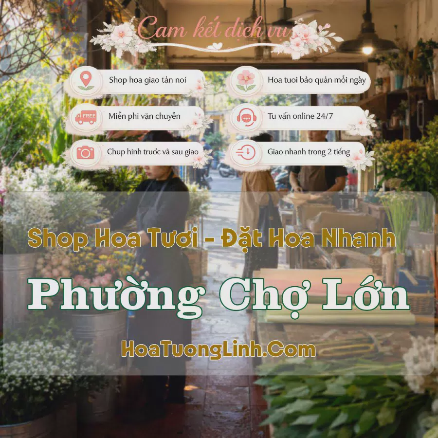 Shop Hoa Tươi Phường Chợ Lớn - Hồ Chí Minh