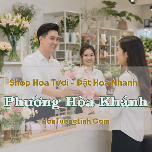 Đặt Hoa Online Phường Hòa Khánh, Đà Nẵng - Giao Nhanh