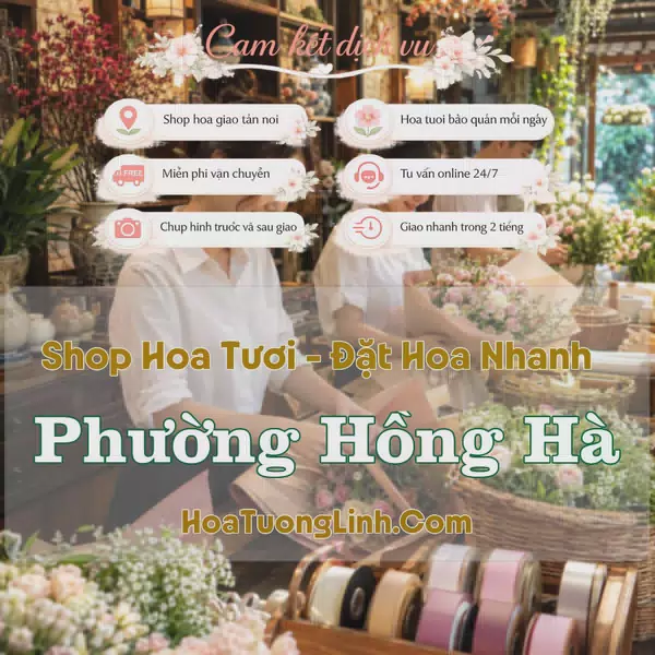 Shop Hoa Tươi Phường Hồng Hà - Hà Nội