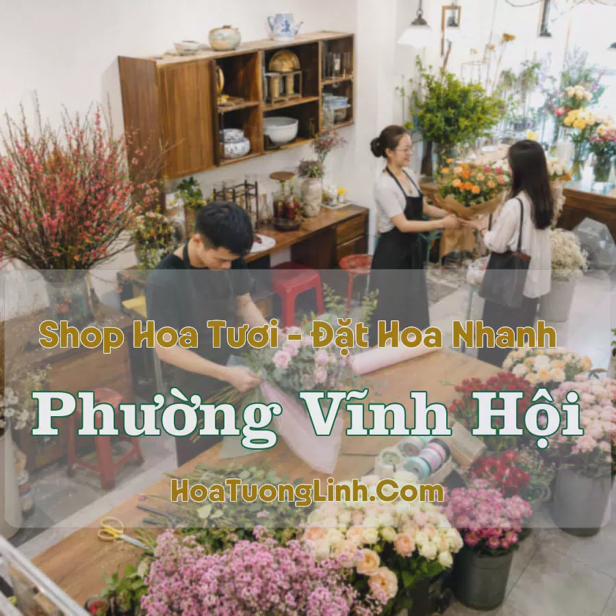 Đặt Hoa Online Phường Vĩnh Hội, TP.HCM - Giao Tận Nơi