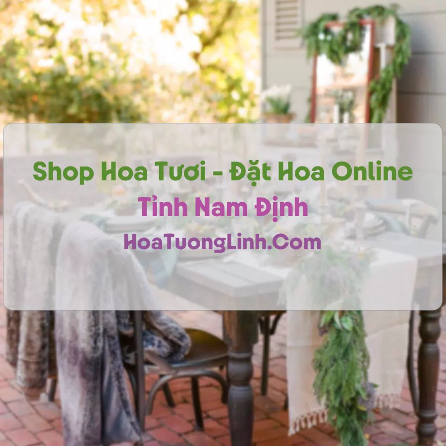 Shop Hoa Tươi Tại Nam Định - Điện Hoa Tận Nơi
