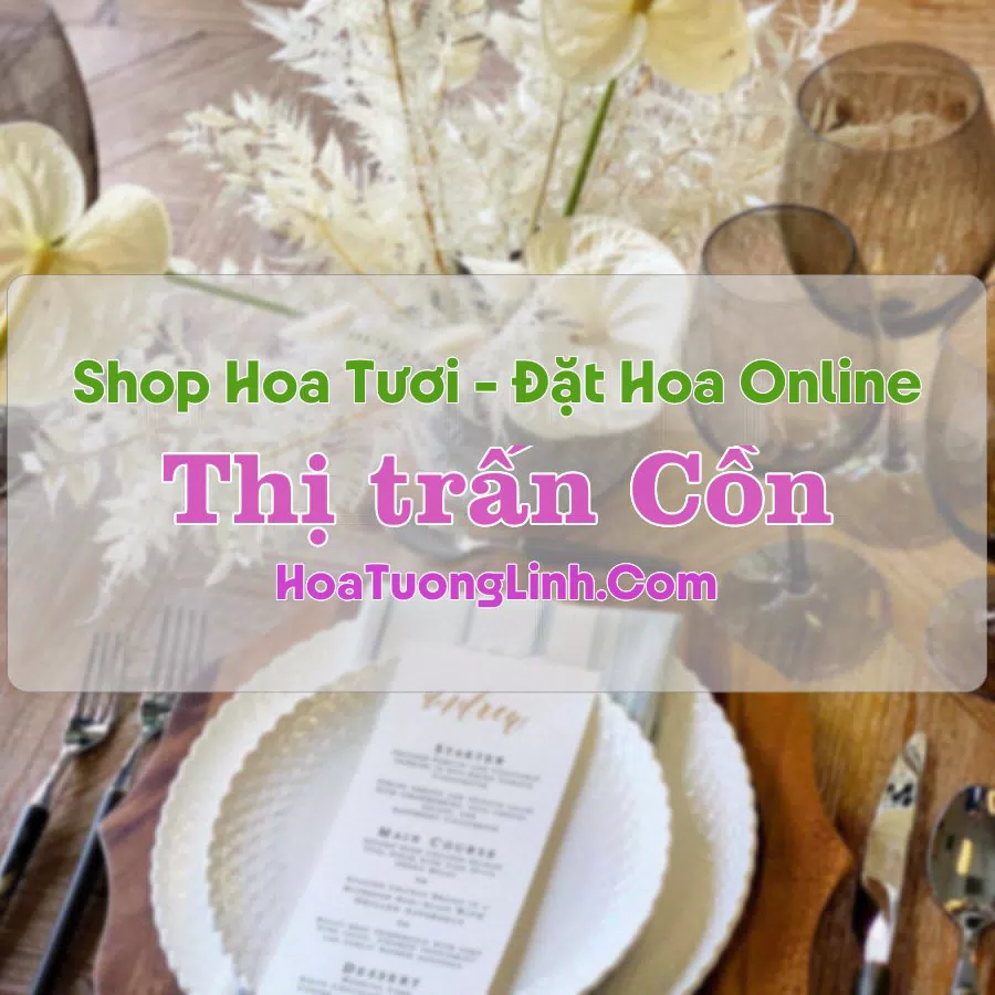 Shop Hoa Tươi Thị Trấn Cồn – Nam Định