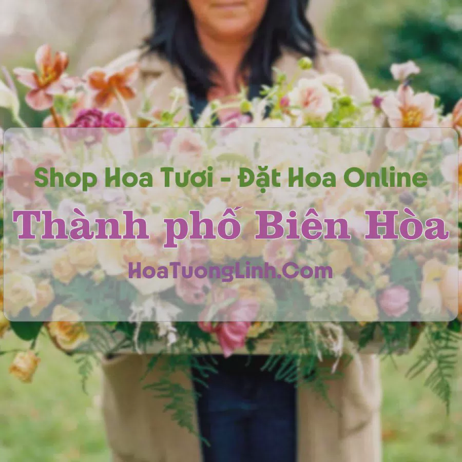 Shop Hoa Tươi TP Biên Hòa - Đồng Nai