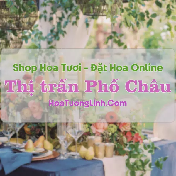 Shop Hoa Tươi TT Phố Châu - Hà Tĩnh