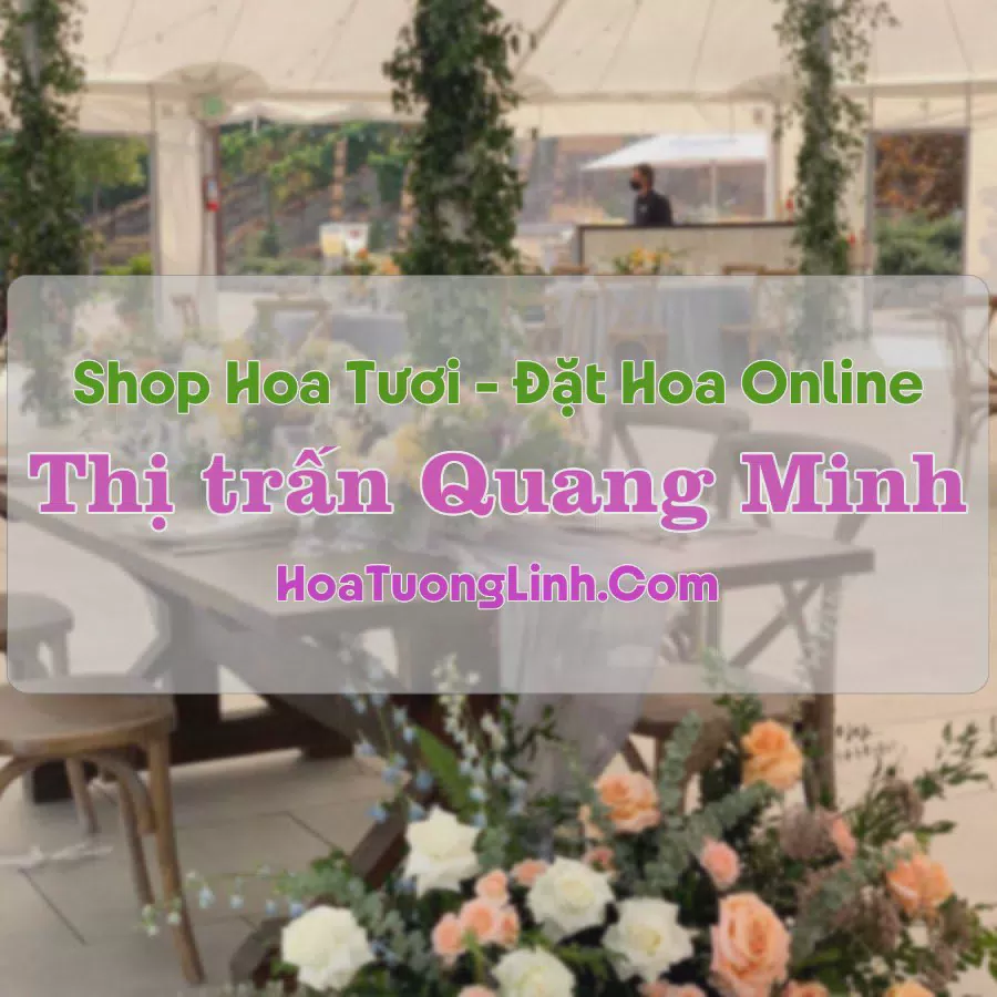 Shop Hoa Tươi Thị Trấn Quang Minh - Hà Nội